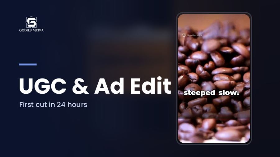 UGC & Ad Edit by Godilu Media