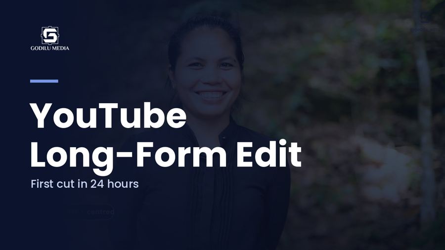 YouTube Long-Form Edit by Godilu Media